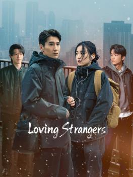 مسلسل Loving Strangers
